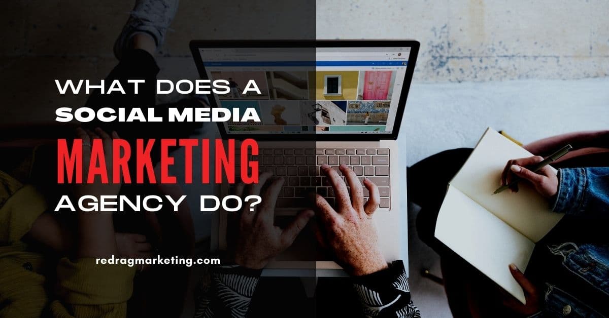 What Does a Social Media Marketing Agency Do?